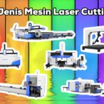 6 Jenis Mesin Laser Cutting Metal & Fungsinya | Pilih Sesuai Material! 18 6 Jenis Mesin Laser Cutting Metal