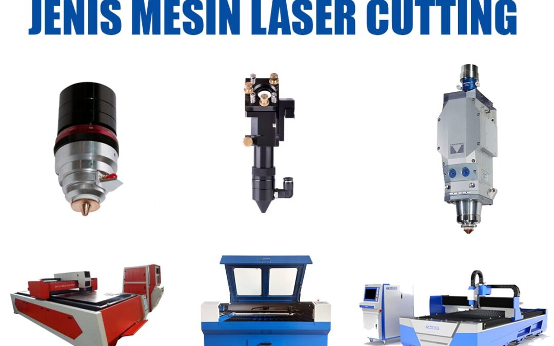 Jenis Mesin Laser Cutting Metal di Pasaran: Panduan Lengkap