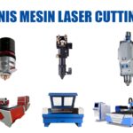 Jenis Mesin Laser Cutting Metal