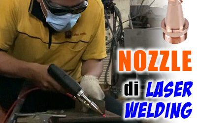 Nozzle pada Mesin Laser Welding: Si Kecil yang Bikin Hasil Las Jadi Apik!
